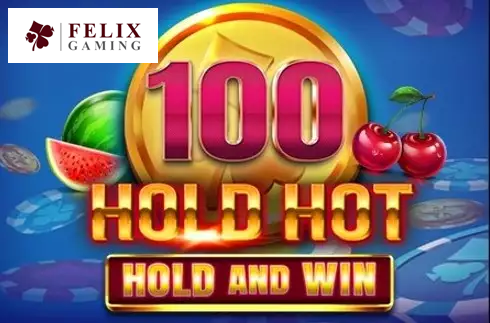 100 Hold Hot Hold and Win
